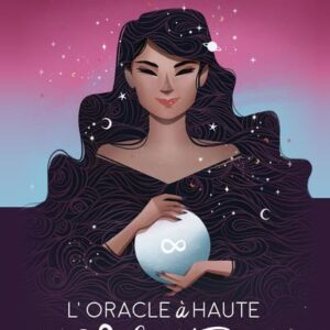 L'Oracle à haute vibration